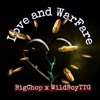 Love & WarFare (feat. WildBoyTTG) - Single