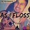 As I Floss (feat. Dj Thizz) - The Suckaducka lyrics