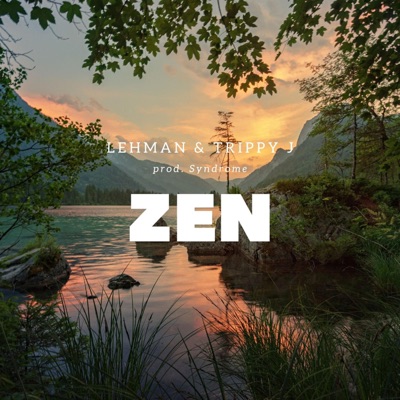Zen (feat. Trippy J) - Single