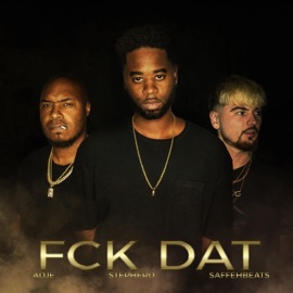 Fck Dat Stepherd, Adje & Saffeh