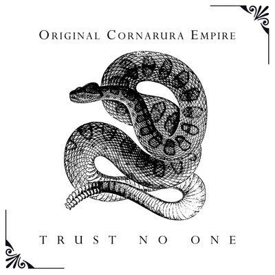 Trust No One: Original Cornarura Empire