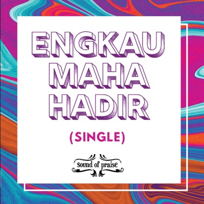 Engkau Maha Hadir - Single