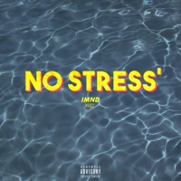 No Stress (feat. Lone Kuzz) - Single - Imnd