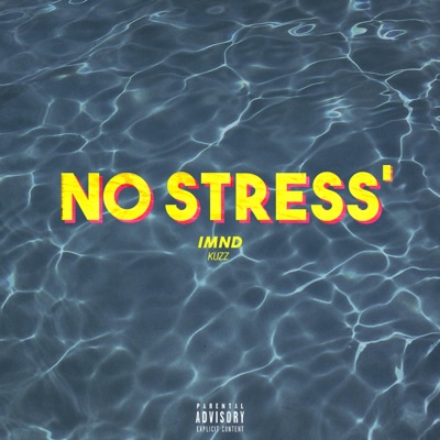 No Stress (feat. Lone Kuzz) - Single