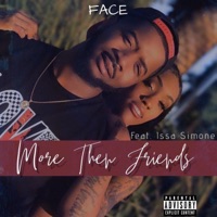 More Than Friends (feat. Issa Simone) - Single - Face Johnson