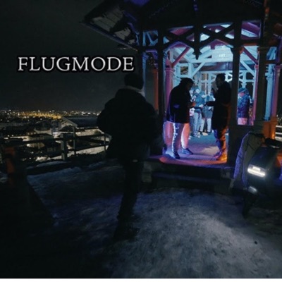 Flugmode - Single