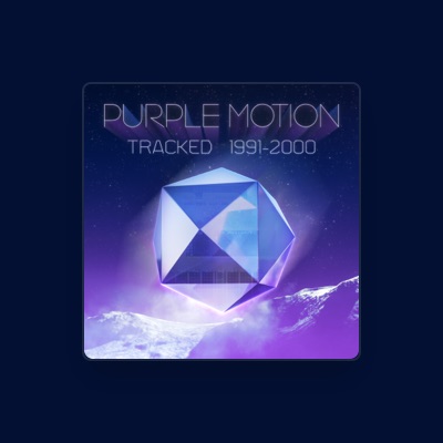 Listen to Purple Motion, watch music videos, read bio, see tour dates & more!