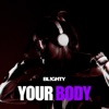 Your Body - Single