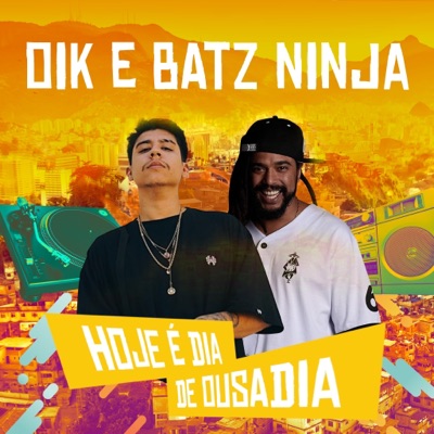 Hoje É Dia de Ousadia - Single