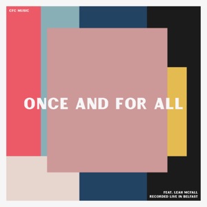 Once and for All (feat. Leah McFall)
