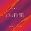 Inez - Menak Wla Meni