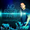 Stream & download No Estoy Pa Ti - Single