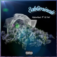 Subliminals (feat. OG Toot) - Single - KalicoKush