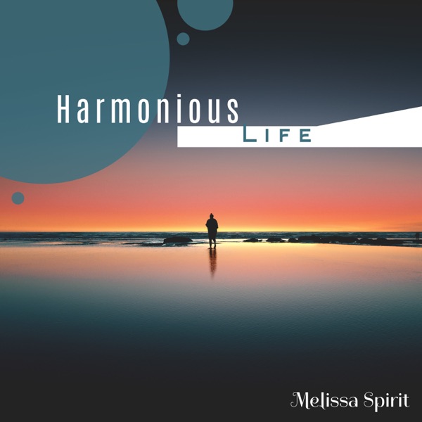 Harmonious Life
