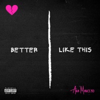 Better Like This - Single - Ana Mancebo