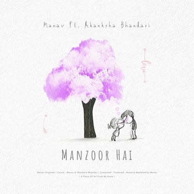 Manzoor Hai (feat. Akanksha Bhandari) - Single
