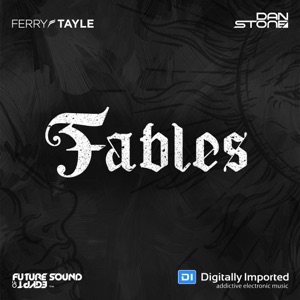 Ferry Tayle & Dan Stone - Fables 108