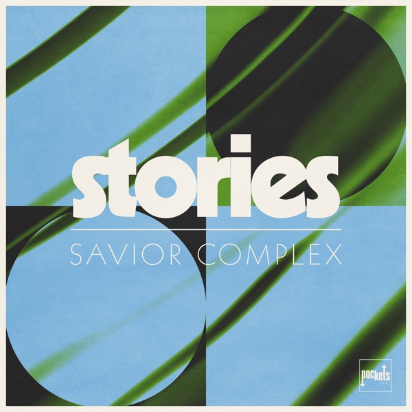 Savior Complex (feat. Tiny Habits) - Single