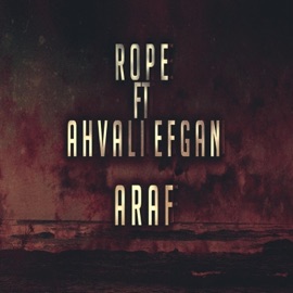 Araf (feat. Ahvali Efgan) Rope