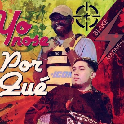 Yo No Se Porque (feat. KillJaune) - Single