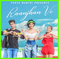 Raanjhan Ve - Single - Purva Mantri