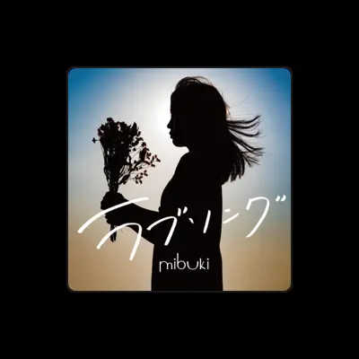 Listen to mibuki, watch music videos, read bio, see tour dates & more!