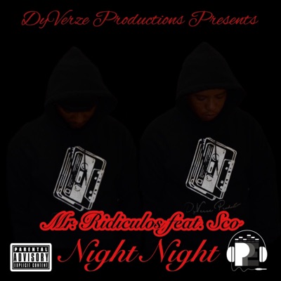 Night Night (feat. Bossman Sco) - Single