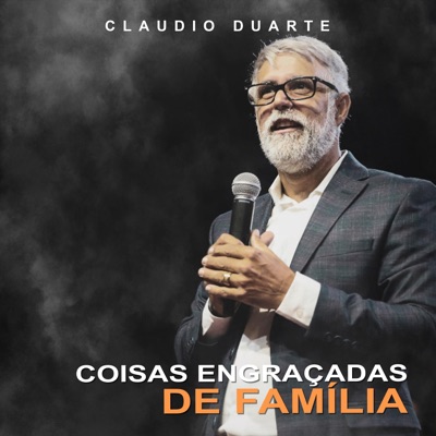Pastor Claudio Duarte - Coisas Engraçadas de Família