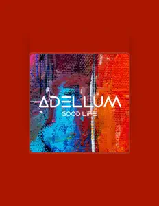 收听 Adellum、观看音乐视频、阅读小传、查看巡演日期等 ！