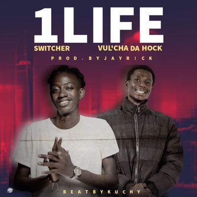 1Life (feat. Vul'cha Da Hock) - Single