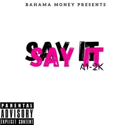 Say It - Single