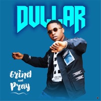 Grind and Pray - Single - Dullar
