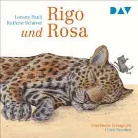 Rigo und Rosa: 28 Geschichten aus dem Zoo und dem Leben