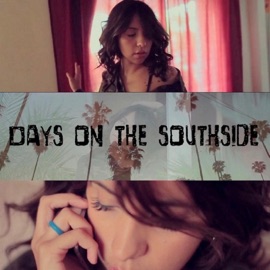 Days on the Southside Uriee