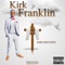 Kirk Franklin - DJ Buddy Epps lyrics