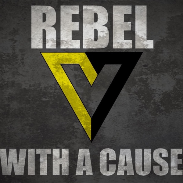 Rebel With A Cause Rebel With A Cause
