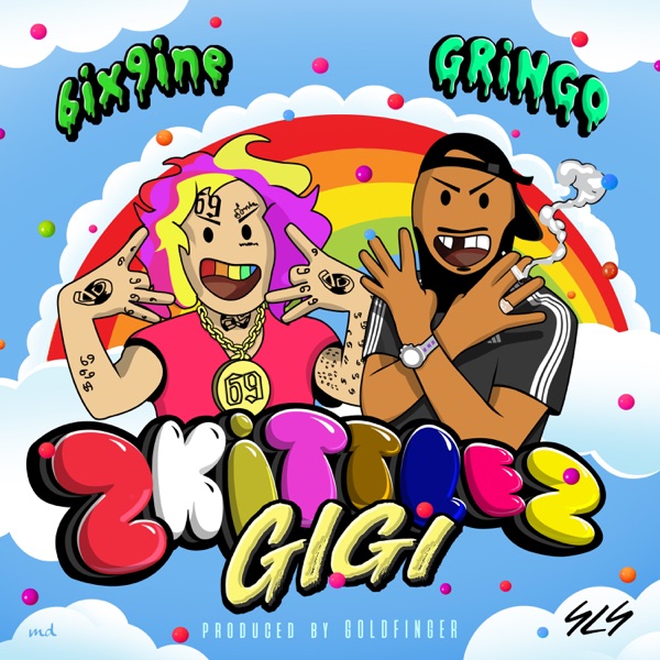 Gigi (Zkittlez) [feat. 6ix9ine] - Single - GRiNGO