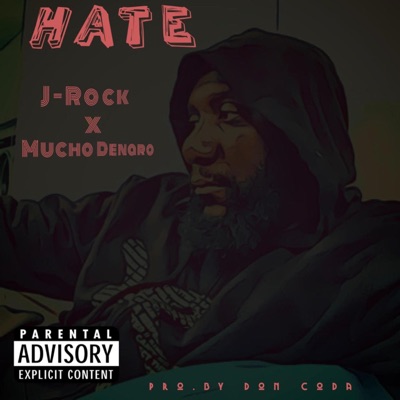 Hate (feat. Mucho Denaro) - Single