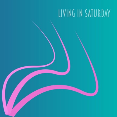 Living in Satuday - Single