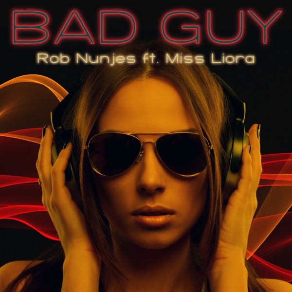Bad Guy (feat. Miss Liora) - EP