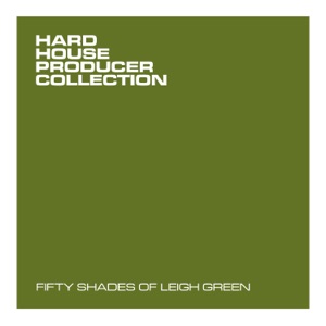Fifty Shades of Leigh Green (DJ MIX)
