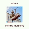 Sunday Morning - Single