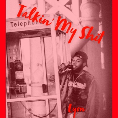 Talkin' My Shit