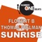 Sunrise (Piano Mix) - Florent B & Thomas Feelman lyrics