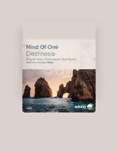 收听 Mind of One、观看音乐视频、阅读小传、查看巡演日期等 ！