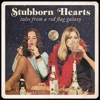 Stubborn Hearts