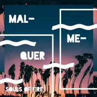 Souls of Fire- MALMEQUER