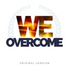 We Overcome - Single