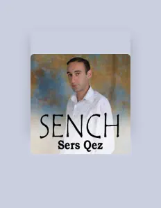 Senchを聴いたり、ミュージックビデオを鑑賞したり、経歴やツアー日程などを確認したりしましょう！