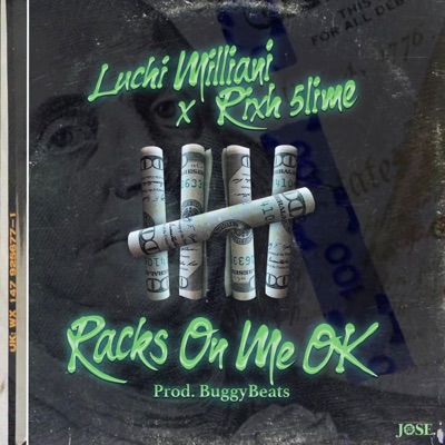 Racks on Me Ok (feat. Rixh 5lime) - Single